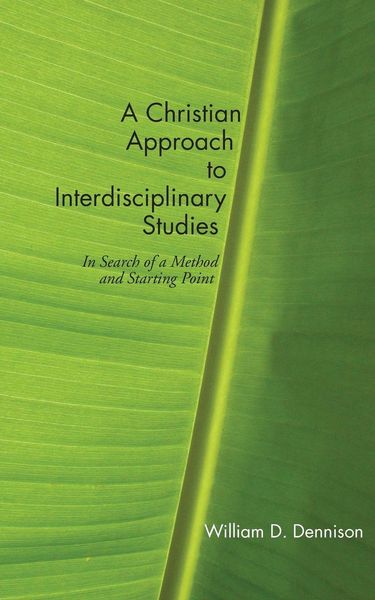 Produktbild: A Christian Approach to Interdisciplinary Studies