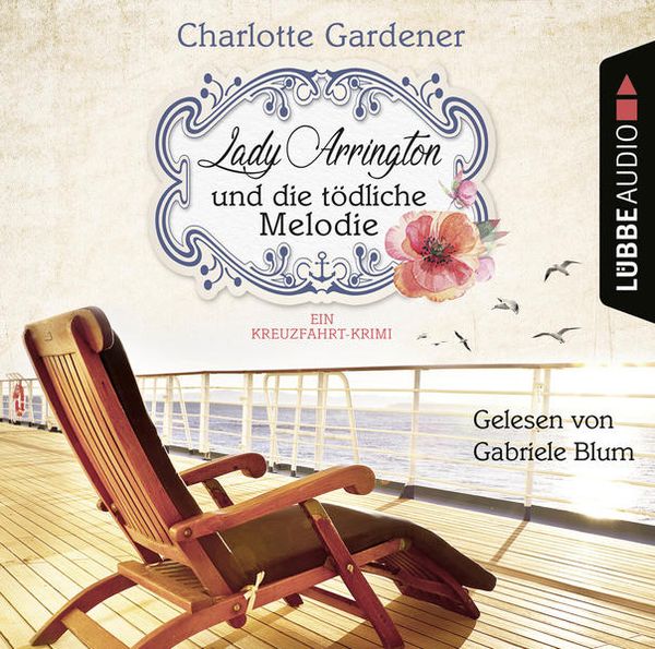 Produktbild: Lady Arrington und die t&ouml;dliche Melodie - Ein Kreuzfahrt-Krimi