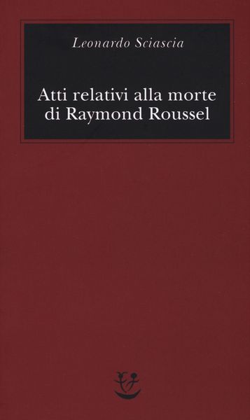 Produktbild: Atti relativi alla morte di Raymond Roussel