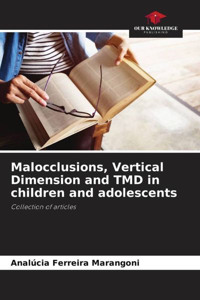Produktbild: Malocclusions, Vertical Dimension and TMD in children and adolescents