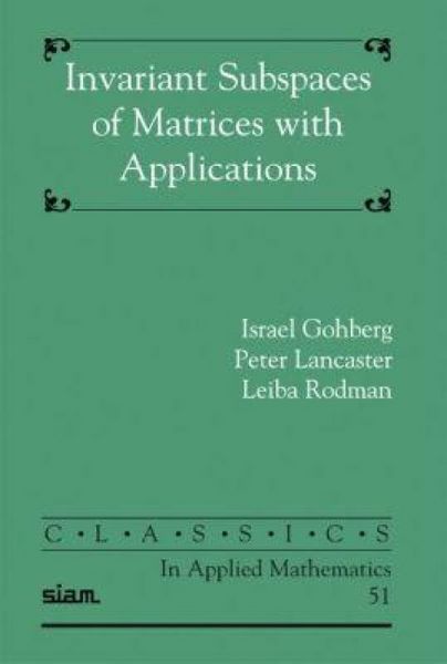 Produktbild: Invariant Subspaces of Matrices with Applications