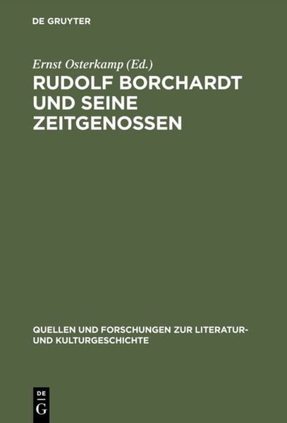 Rudolf Borchardt und seine Zeitgenossen, Gebundene Ausgabe von , De Gruyter, 9783110156034