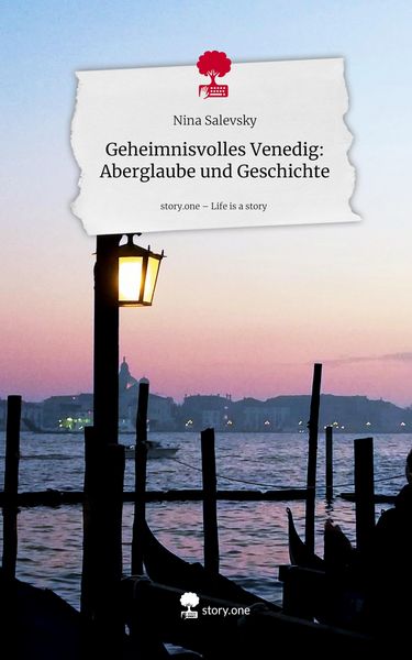 Produktbild: Geheimnisvolles Venedig: Aberglaube und Geschichte. Life is a Story - story.one