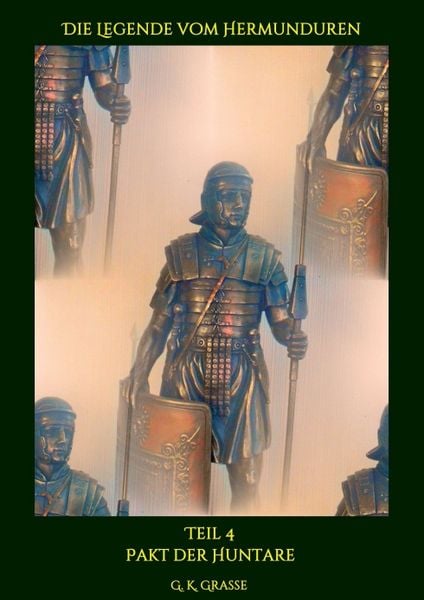 Die Legende vom Hermunduren, Taschenbuch von G. K. Grasse, Tredition, 9783743935495