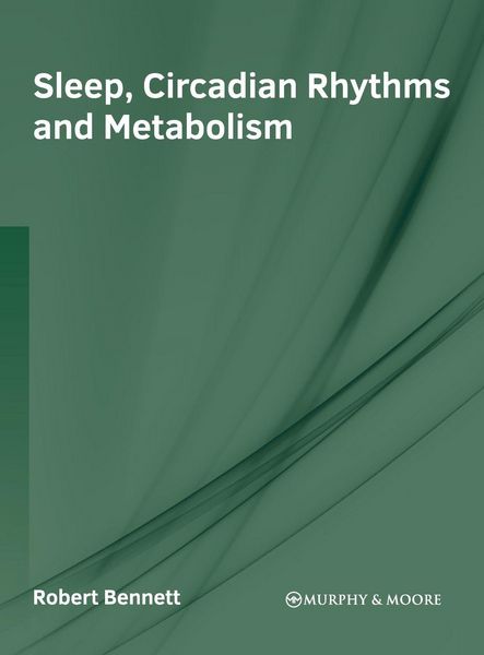 Produktbild: Sleep, Circadian Rhythms and Metabolism