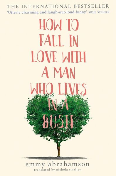 Produktbild: How to Fall in Love with a Man Who Lives in a Bush