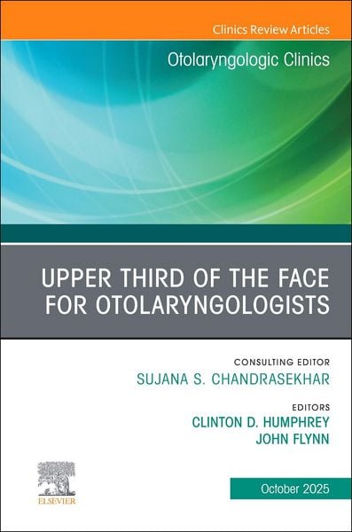 Produktbild: Upper Third of the Face for Otolaryngologists, an Issue of Otolaryngologic Clinics of North America