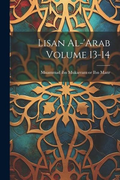 Produktbild: Lisan al-'Arab Volume 13-14