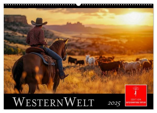 Westernwelt (Wandkalender 2025 DIN A2 quer), CALVENDO Monatskalender