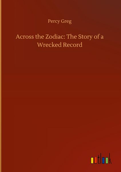 Produktbild: Across the Zodiac: The Story of a Wrecked Record