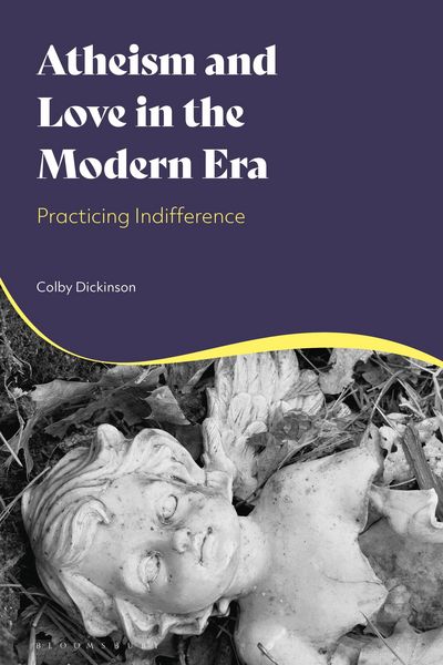 Produktbild: Atheism and Love in the Modern Era