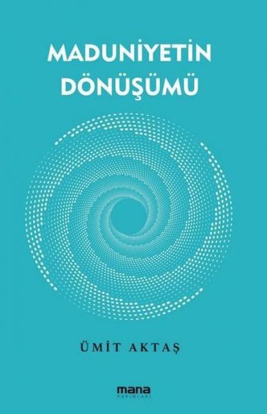 Produktbild: Maduniyetin D&ouml;n&uuml;s&uuml;m&uuml;