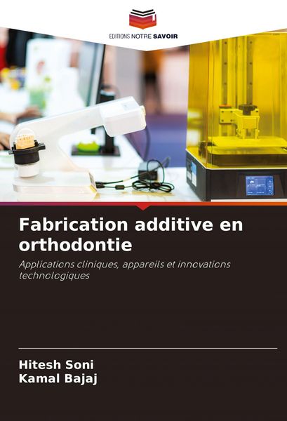 Produktbild: Fabrication additive en orthodontie