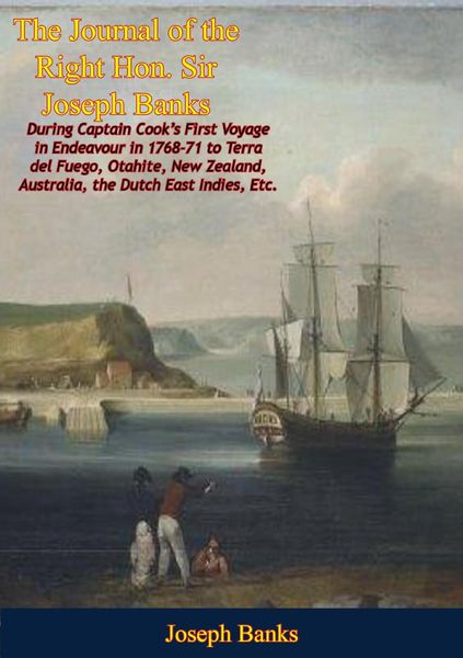 Produktbild: Journal of the Right Hon. Sir Joseph Banks During Captain Cook's First Voyage in Endeavour in 1768-71
