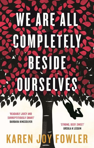 Produktbild: Fowler, K: We Are All Completely Beside Ourselves