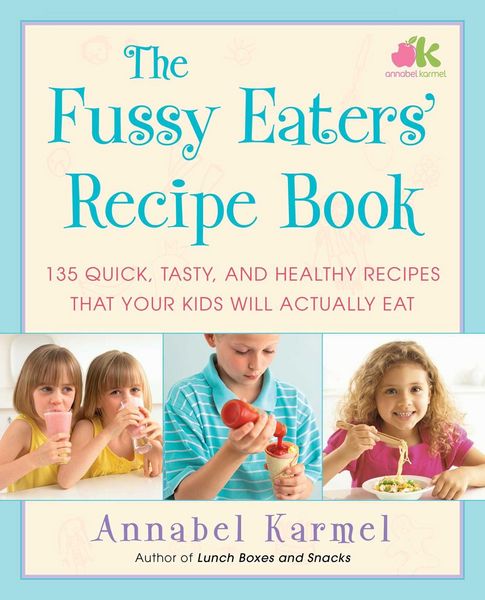 Produktbild: The Fussy Eaters' Recipe Book