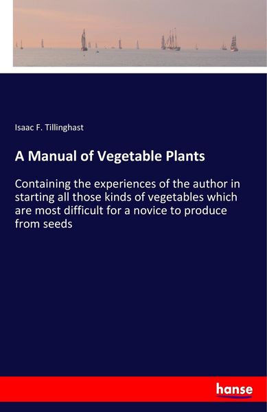 Produktbild: A Manual of Vegetable Plants