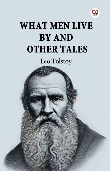Produktbild: What Men Live By And Other Tales
