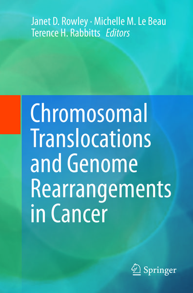 Produktbild: Chromosomal Translocations and Genome Rearrangements in Cancer