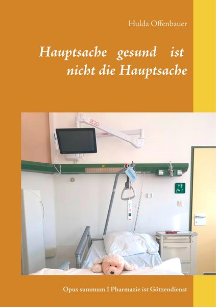 Produktbild: Hauptsache gesund ist nicht die Hauptsache