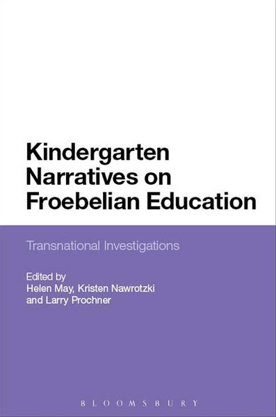 Produktbild: Kindergarten Narratives on Froebelian Education