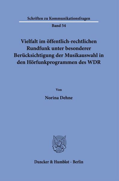 Produktbild: Vielfalt im &ouml;ffentlich-rechtlichen Rundfunk unter besonderer Ber&uuml;cksichtigung der Musikauswahl in den H&ouml;rfunkprogrammen des WDR