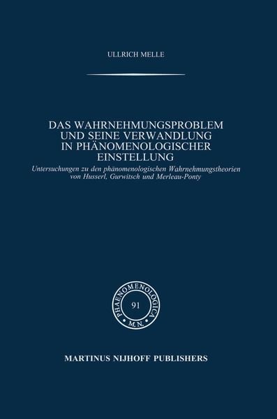Produktbild: Das Wahrnehmungsproblem und seine Verwandlung in ph&auml;nomenologischer Einstellung