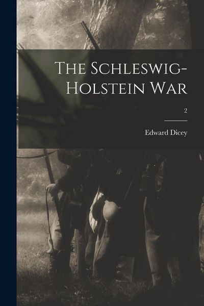 Produktbild: The Schleswig-Holstein War; 2
