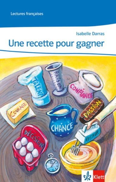 Une recette pour gagner, Taschenbuch von Isabelle Darras, Klett Schulbuchverlag, 9783125918610