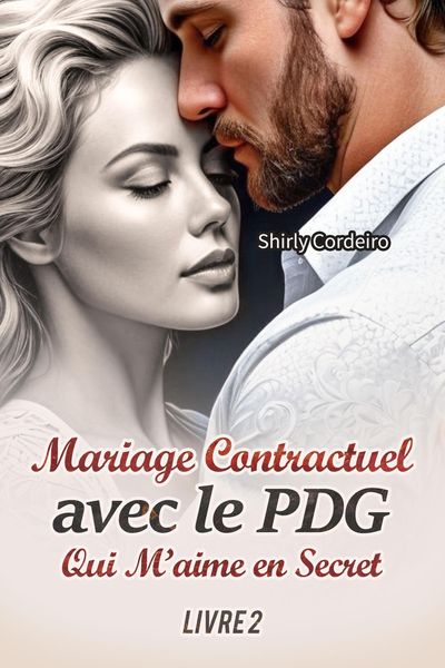 Produktbild: Mariage Contractuel avec le PDG Qui M'aime en Secret 2