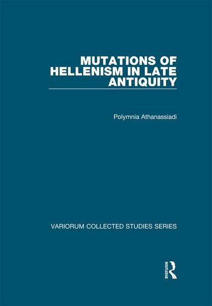 Produktbild: Mutations of Hellenism in Late Antiquity