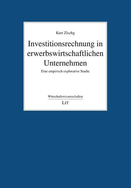 Produktbild: Zischg, K: Investitionsrechnung in erwerbswirtschaftlichen U