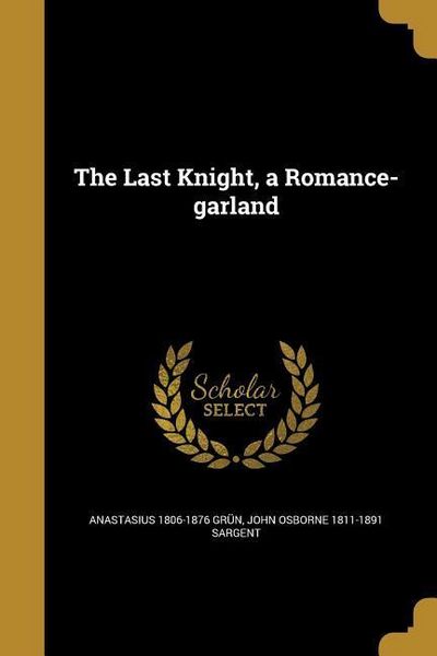 Produktbild: The Last Knight, a Romance-garland