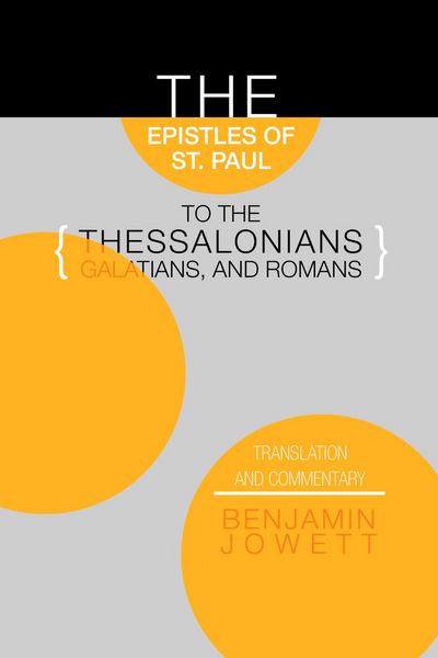 Produktbild: The Epistles of St. Paul to the Thessalonians, Galatians, and Romans
