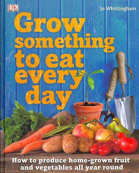 Produktbild: Whittingham, J: Grow Something to Eat Every Day