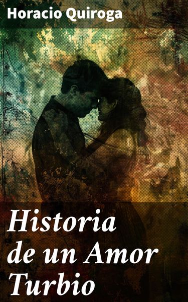 Produktbild: Historia de un Amor Turbio