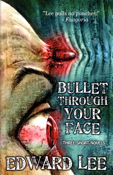 Produktbild: Bullet Through Your Face