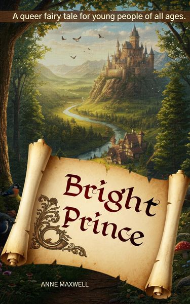 Produktbild: Bright Prince: A Queer Fairy Tale (Queerly Ever After)