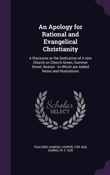 Produktbild: An Apology for Rational and Evangelical Christianity