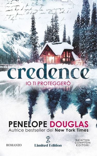 Io ti proteggerò. Credence. Limited edition, Gebundene Ausgabe von Penelope Douglas, Newton Compton Editori, 9788822796615