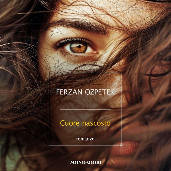 Cuore nascosto - Ferzan Ozpetek, Audio, 9788852161629