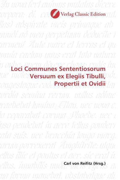 Produktbild: Loci Communes Sententiosorum Versuum ex Elegiis Tibulli, Pro