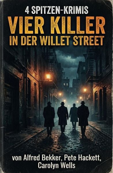 Produktbild: 4 Spitzen-Krimis: Vier Killer in der Willet Street