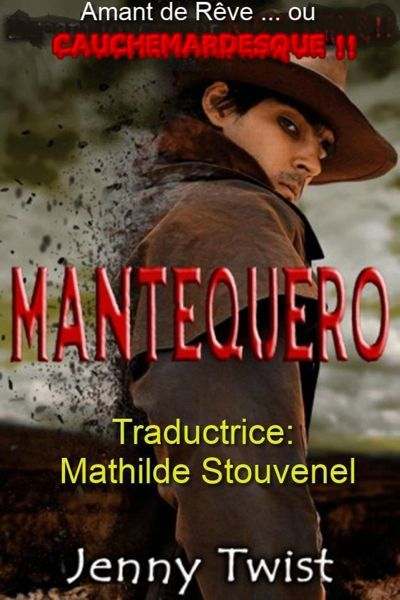 Produktbild: Mantequero (Mantequero Series, #1)