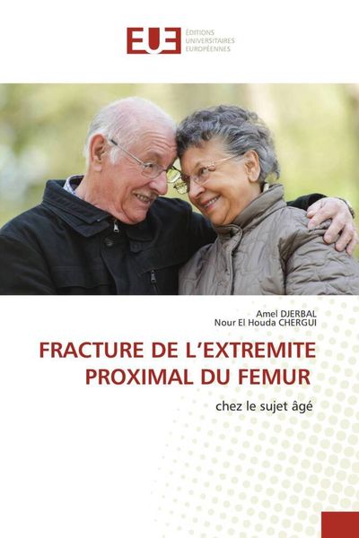 Produktbild: Fracture De L'extremite Proximal Du Femur