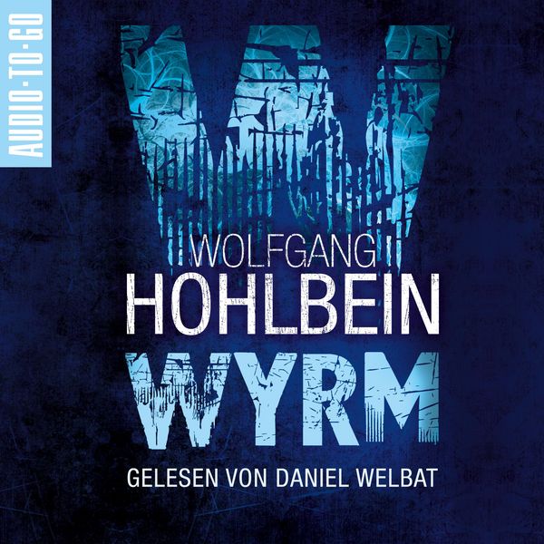 Wyrm - Wolfgang Hohlbein, Audio, 9783965197015