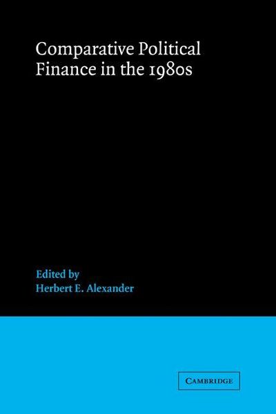 Produktbild: Comparative Political Finance in the 1980s