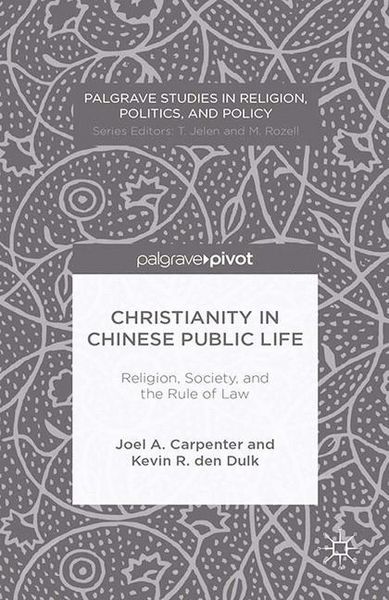 Produktbild: Christianity in Chinese Public Life: Religion, Society, and the Rule of Law