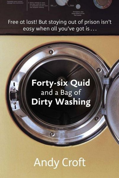 Produktbild: Forty-Six Quid and a Bag of Dirty Washing