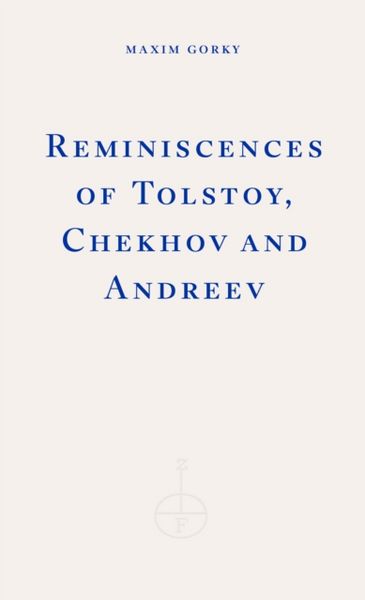 Produktbild: Reminiscences of Tolstoy, Chekhov and Andreev